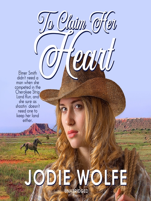 Title details for To Claim Her Heart by Jodie Wolfe - Wait list